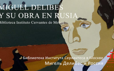 Miguel Delibes y su obra en Rusia.
