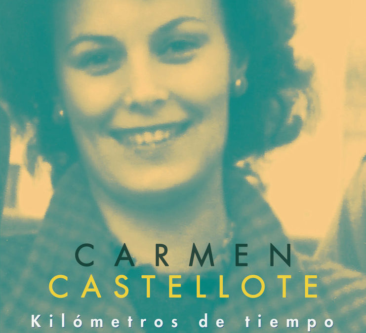 Kilómetros de tiempo, de Carmen Castellote